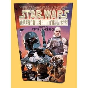 Star Wars Tales Of The Bounty Hunter Kevin J Anderson Science Fiction 1996